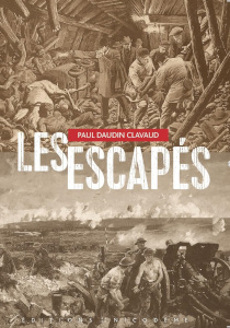 Première de couverture du roman Les Escapés de Paul Daudin Clavaud