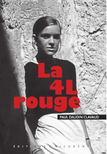 Première de couverture du roman La 4L Rouge de Paul Daudin Clavaud