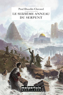 Première de couverture du roman Le Seizième Anneau du Serpent de Paul Daudin Clavaud