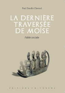 Première de couverture du roman La Dernière Traversée de Moïse de Paul Daudin Clavaud